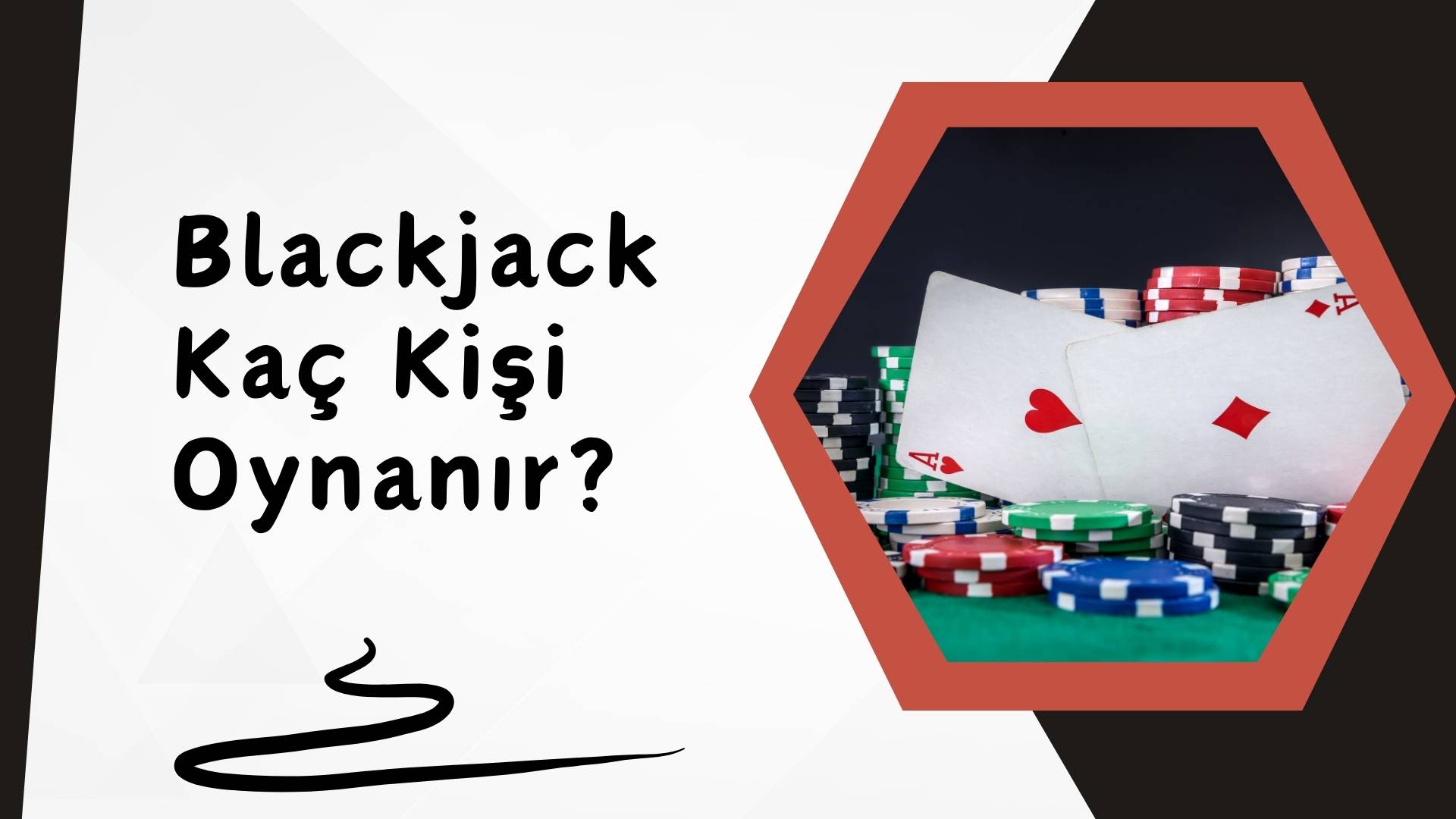 Blackjack Kaç Kişi Oynanır