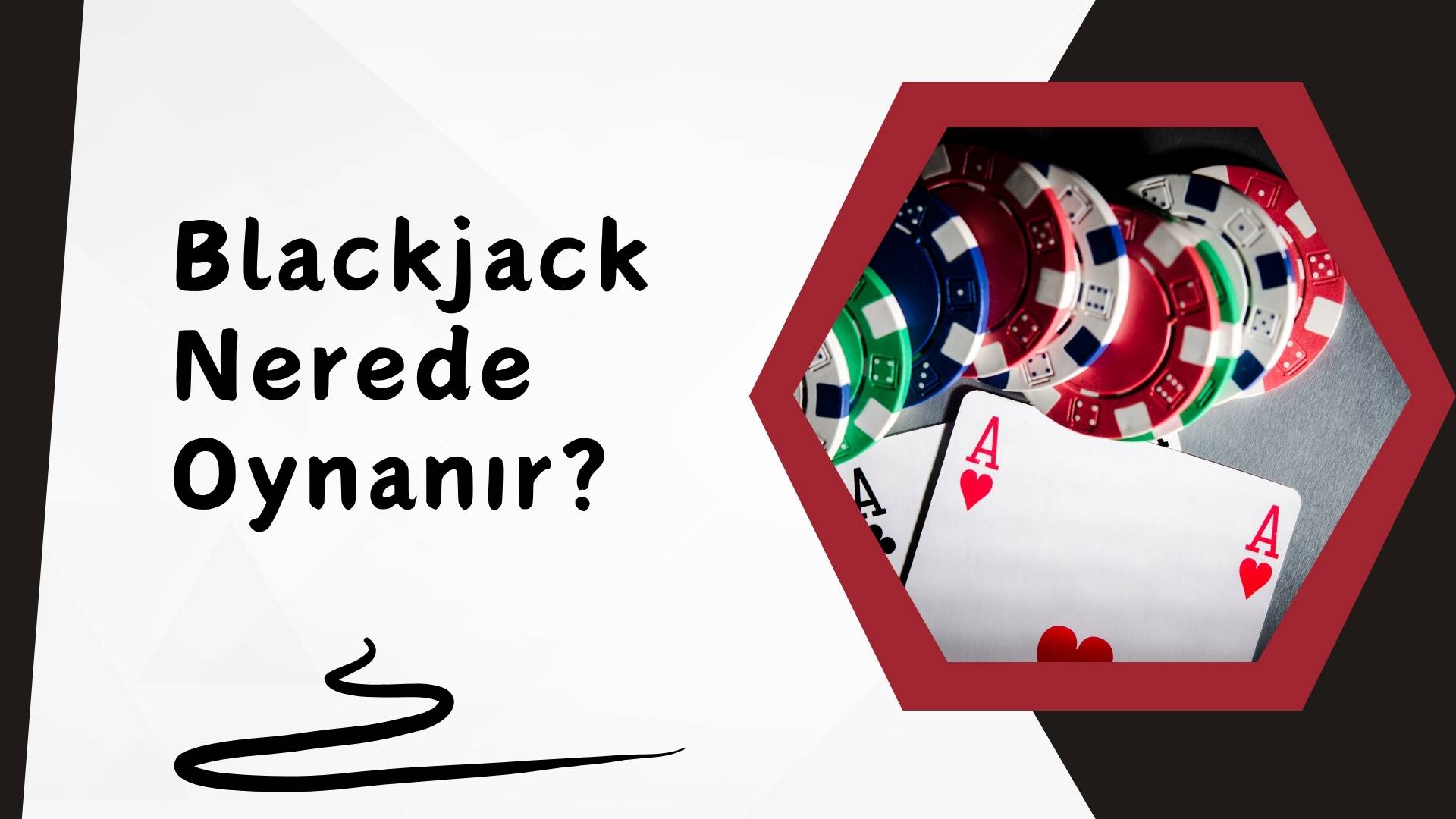 Blackjack Nerede Oynanır