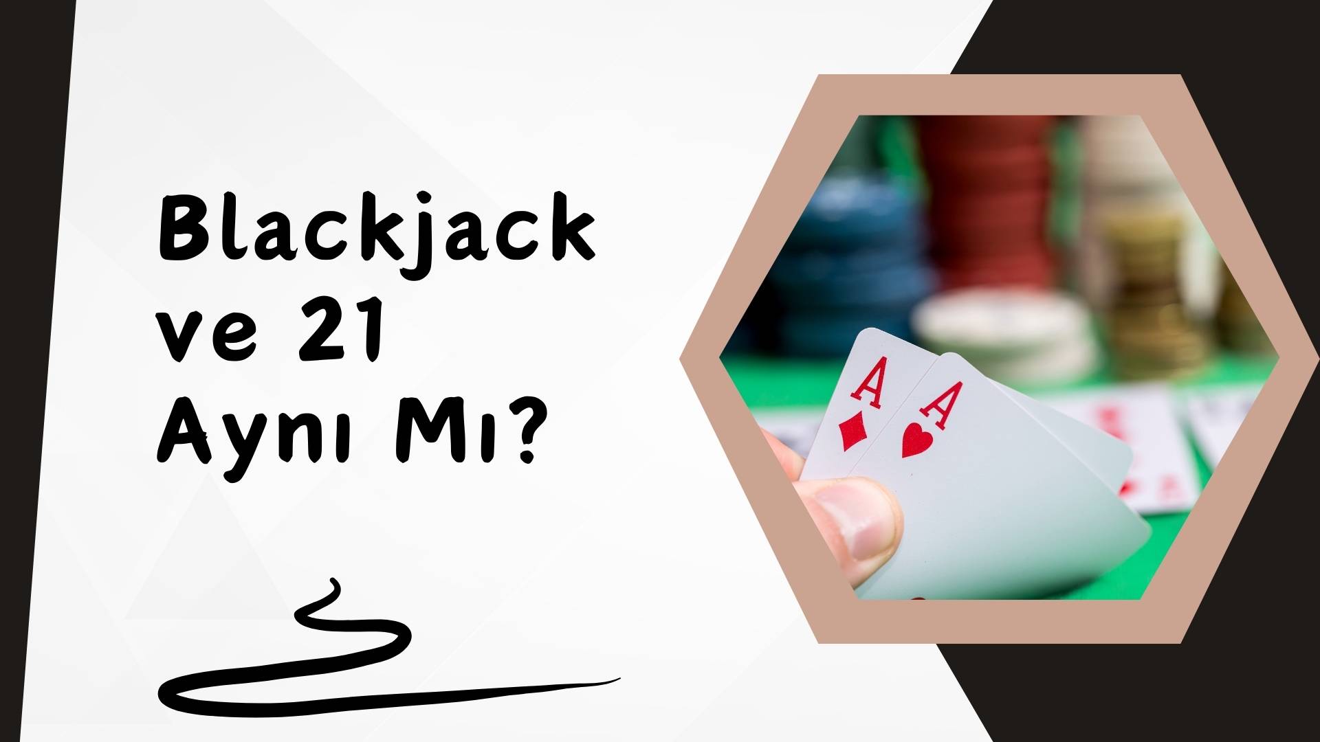 Blackjack Ve 21 Aynı Mı